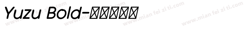 Yuzu Bold字体转换